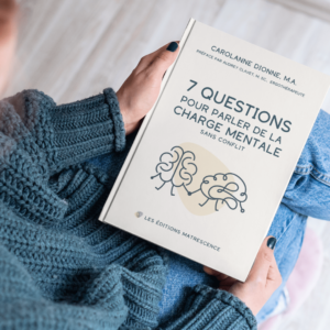 Couverture 7 questions pour parler de la charge mentale sans conflit par carolanne dionne des éditions matrescence