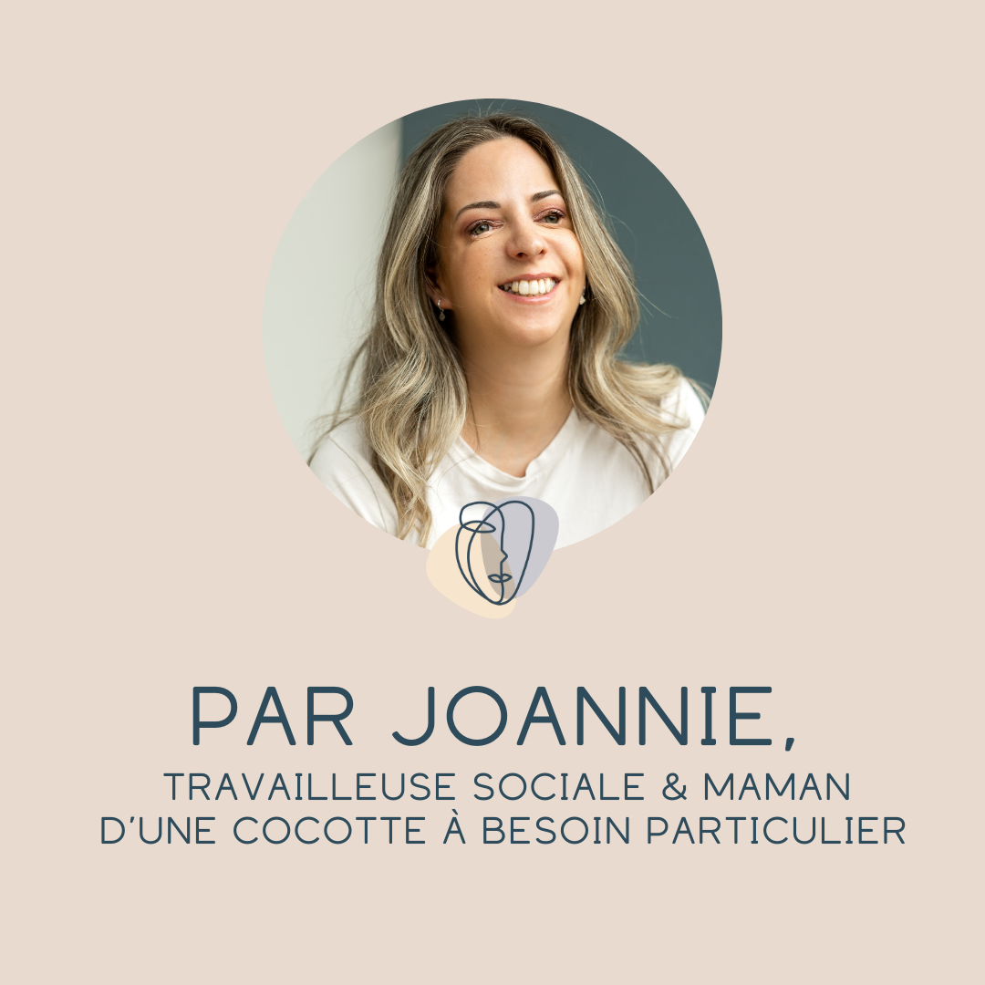 Photo de Joannie, travailleuse sociale et maman d'une cocotte a besoin particulier